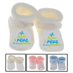 Chaussons bébé Je suis le rêve de mes parents