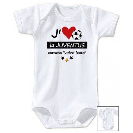 Body bébé personnalisé foot J'aime la Juventus