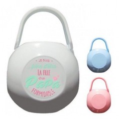 Boite à tétine je suis fière d’être la fille d’un papa formidable