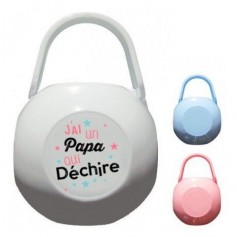Boite à tétine j’ai un papa qui déchire fille