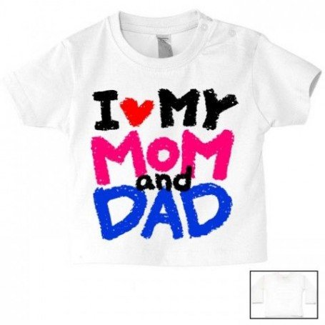 Tee-shirt de bébé i love my mom and dad