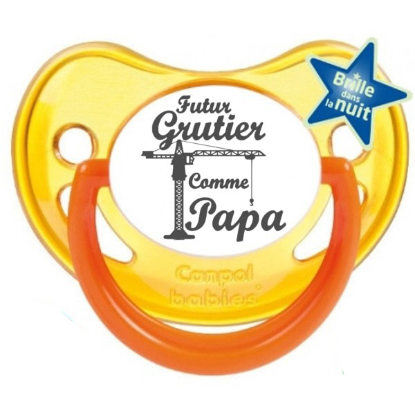 Tetine Bebe Originale Futur Grutier Comme Mon Papa